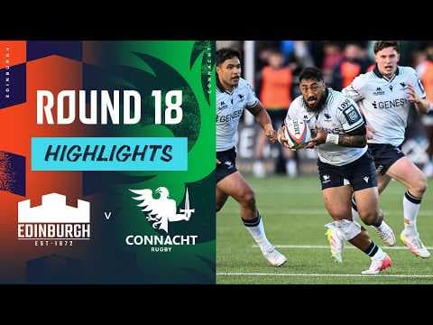 HIGHLIGHTS | Edinburgh Rugby vs Connacht Rugby