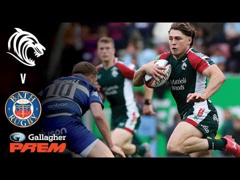HIGHLIGHTS | Leicester Tigers vs Bath Rugby