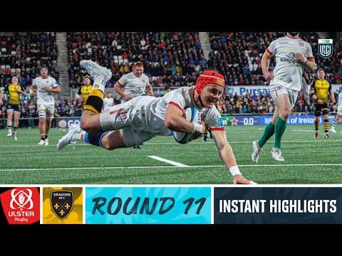 Ulster v Dragons RFC | Instant Highlights | Round 11 | United Rugby Championship 2023/24